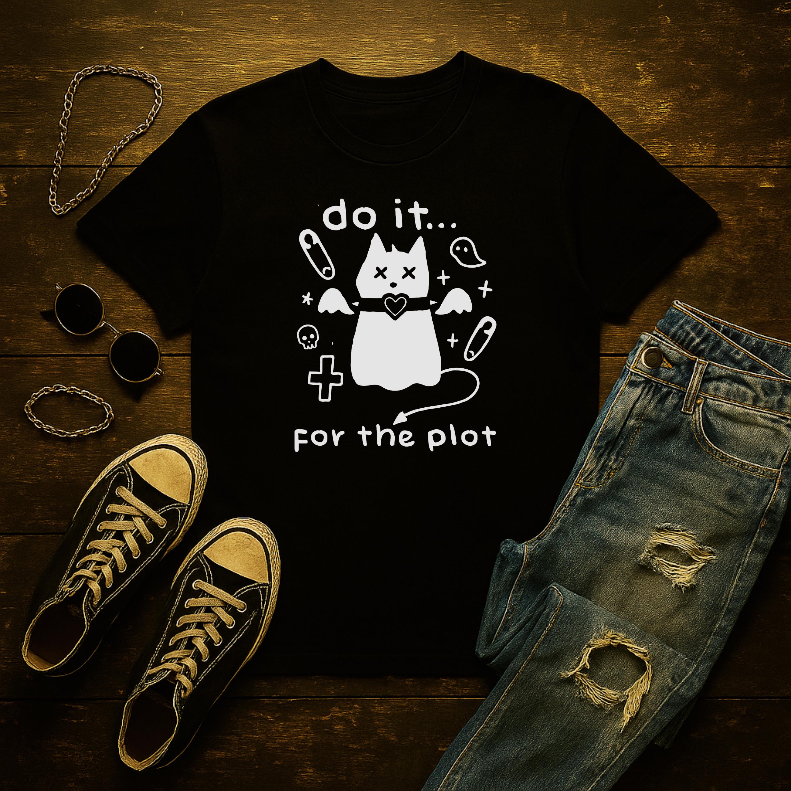 Do It For The Plot | Free Shipping | 10% Off 2 Tees · 25% Off 3