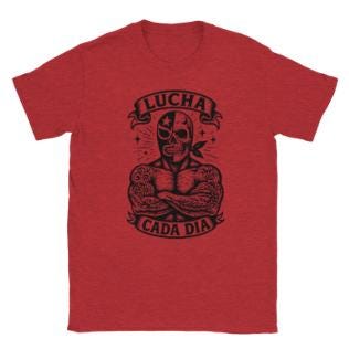 Lucha Cada Dia | Free Shipping | 10% Off 2 Tees · 25% Off 3