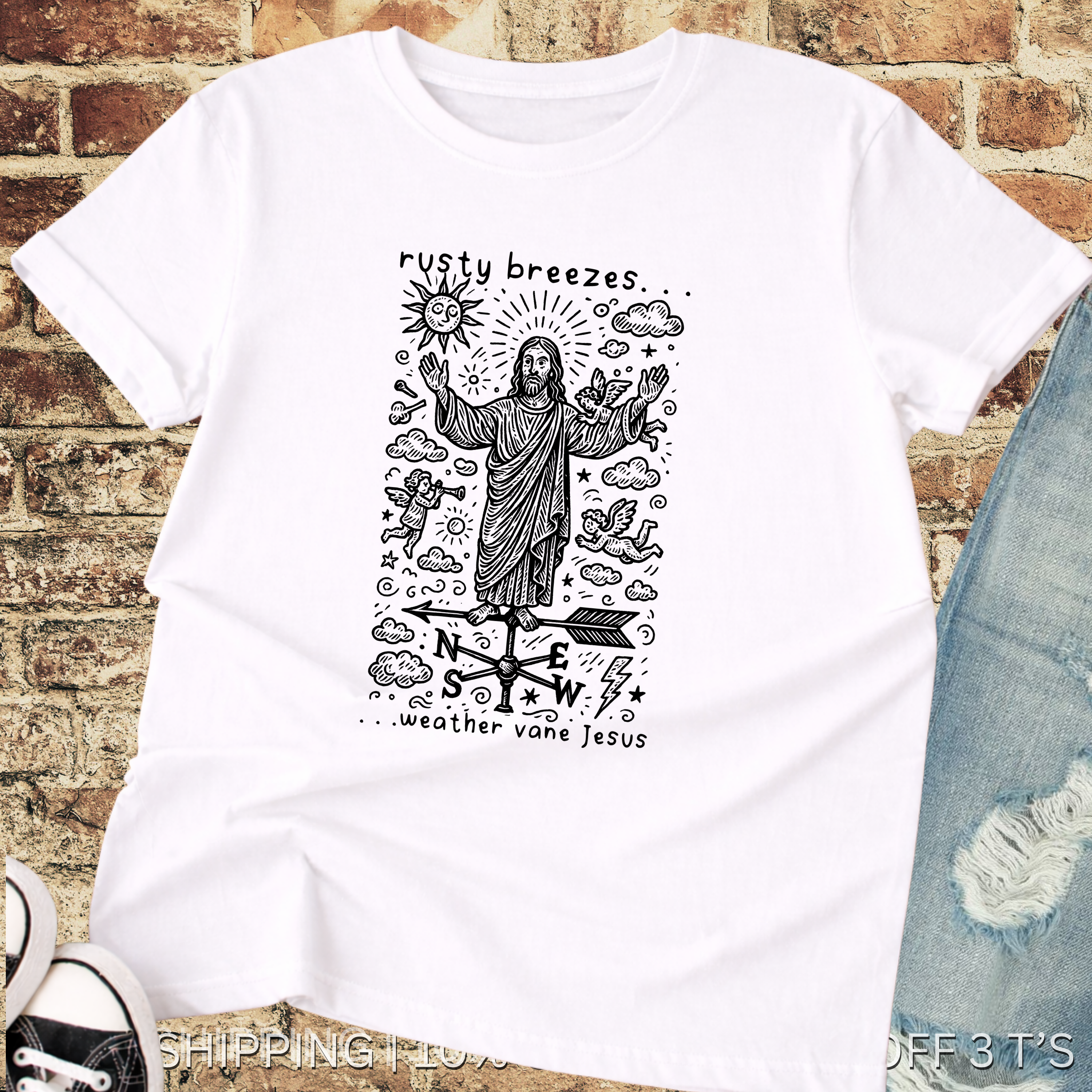 Weather Vain Jesus  | Free Shipping | 10% Off 2 Tees · 25% Off 3