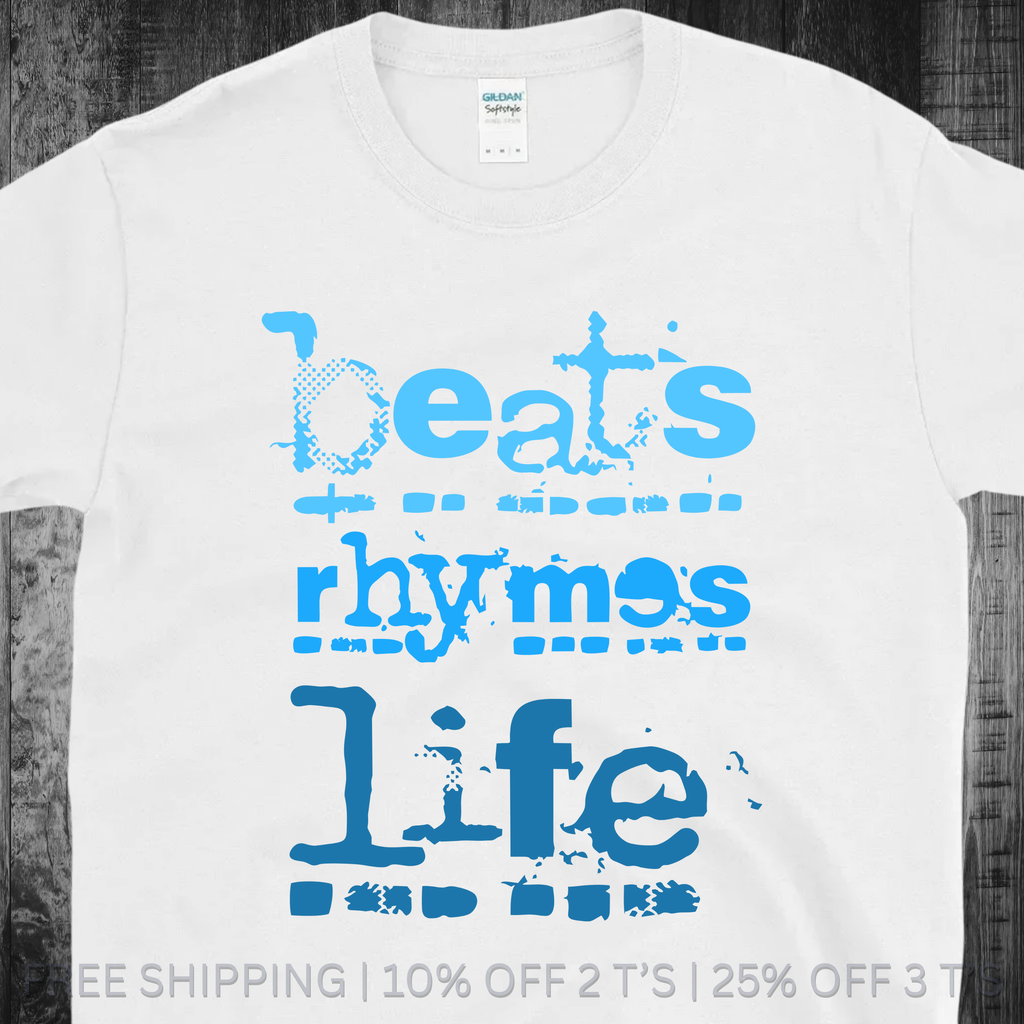 Beats Rhymes Life Blues | Free Shipping | 10% Off 2 Tees · 25% Off 3