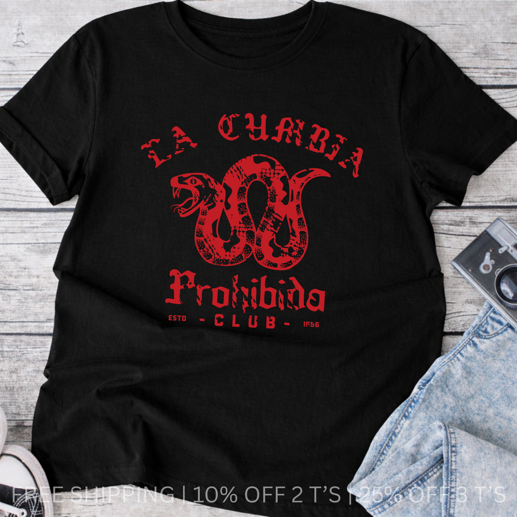 La Cumbia Prohibida Graphic Tee| Free Shipping | 10% Off 2 Tees · 25% Off 3