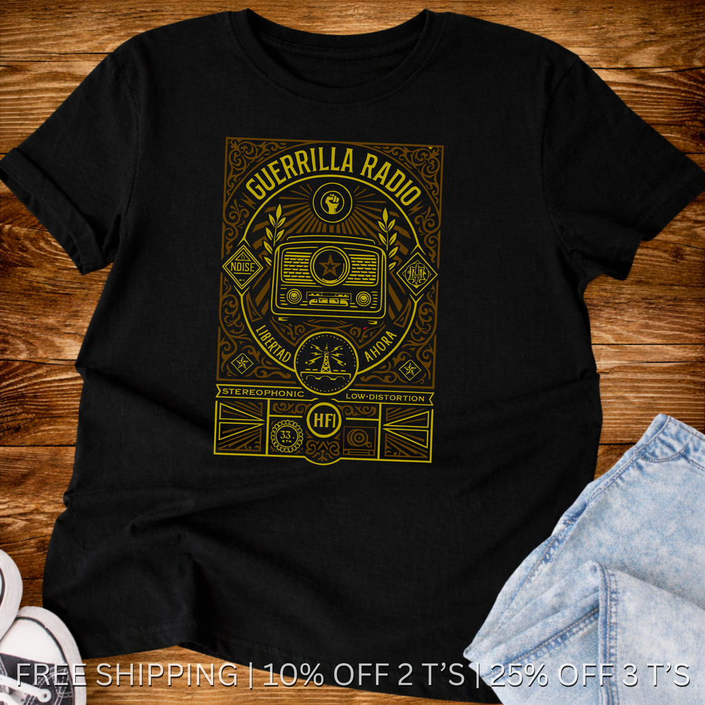Guerrilla Radio  Libertad | Free Shipping | 10% Off 2 Tees · 25% Off 3