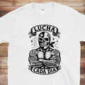 Lucha Cada Dia | Free Shipping | 10% Off 2 Tees · 25% Off 3
